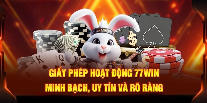 Giấy phép hoạt động của 77Win